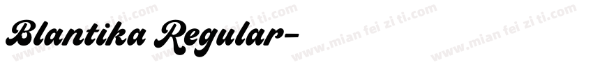 Blantika Regular字体转换